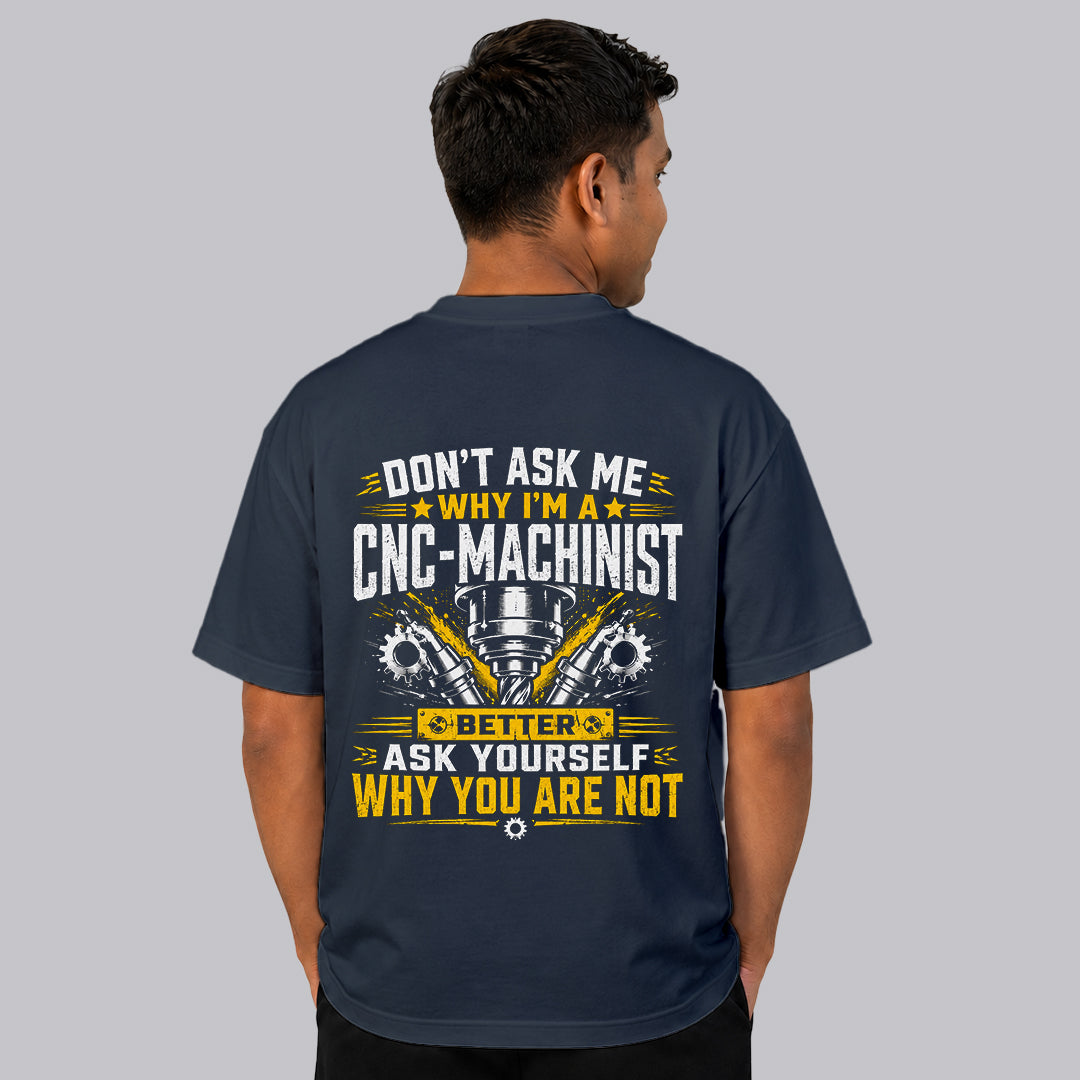 CNC Machinist Oversized T-Shirt | 250 GSM French Terry Drop Shoulder Tee